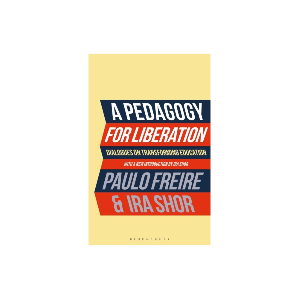 Bloomsbury Publishing PLC A Pedagogy for Liberation (häftad, eng)