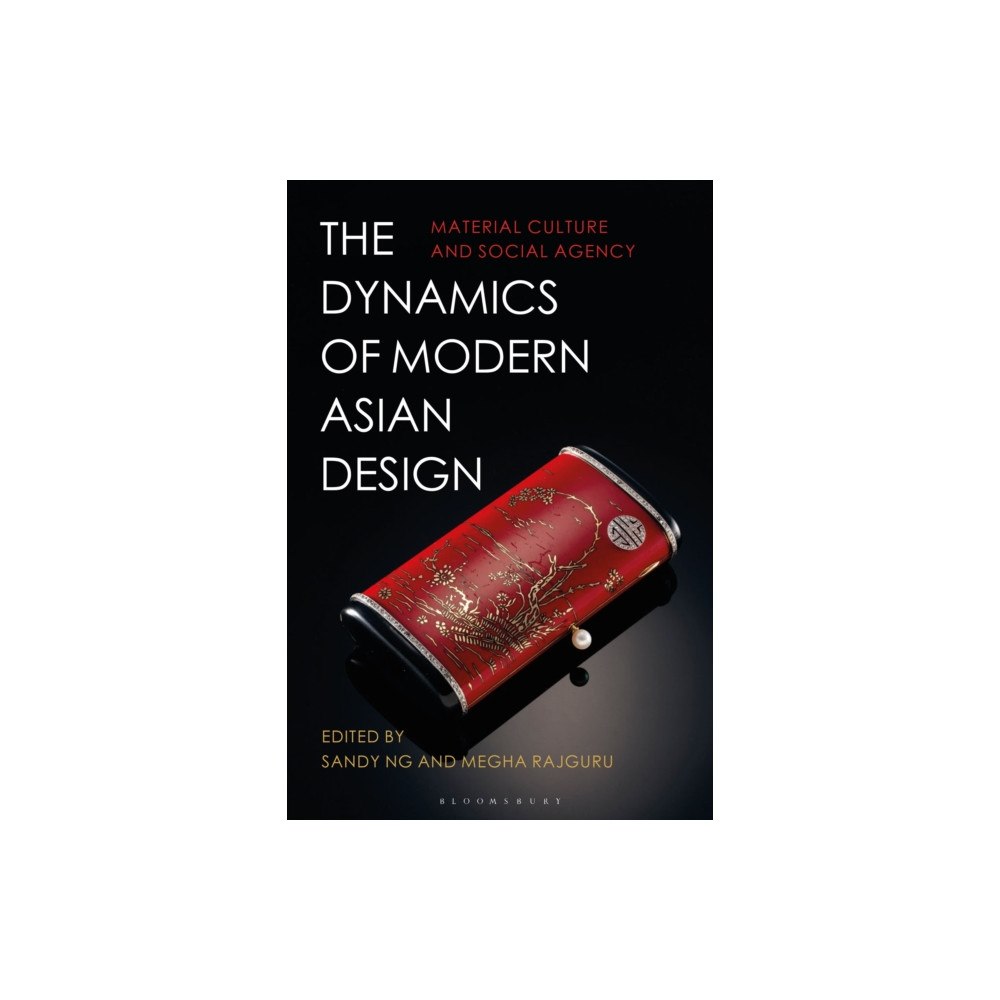 Bloomsbury Publishing PLC The Dynamics of Modern Asian Design (häftad, eng)