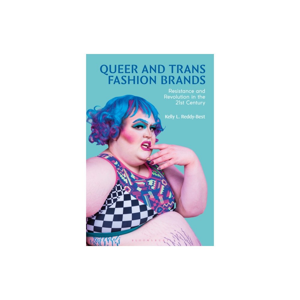 Bloomsbury Publishing PLC Queer and Trans Fashion Brands (häftad, eng)