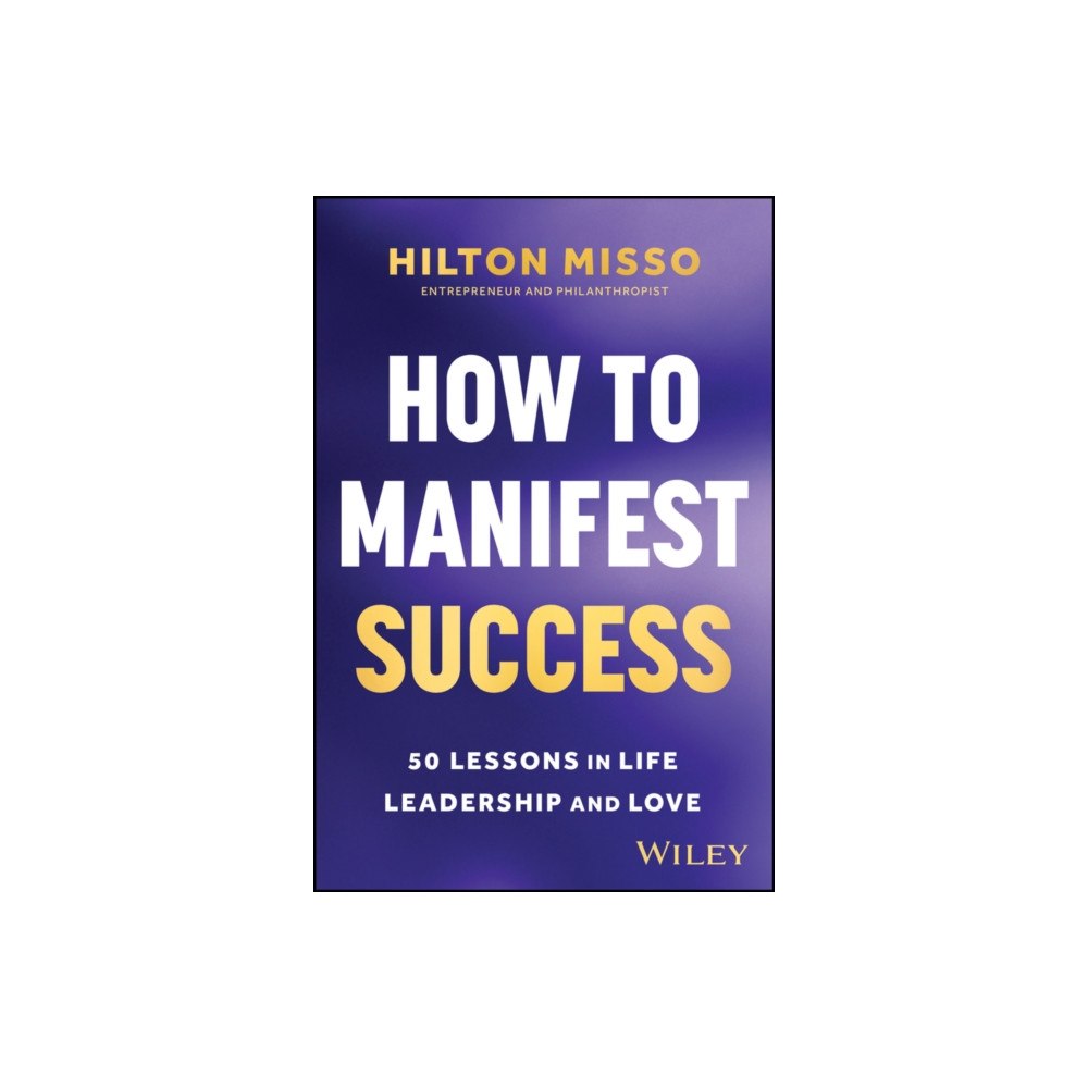John Wiley & Sons Australia Ltd How to Manifest Success (häftad, eng)