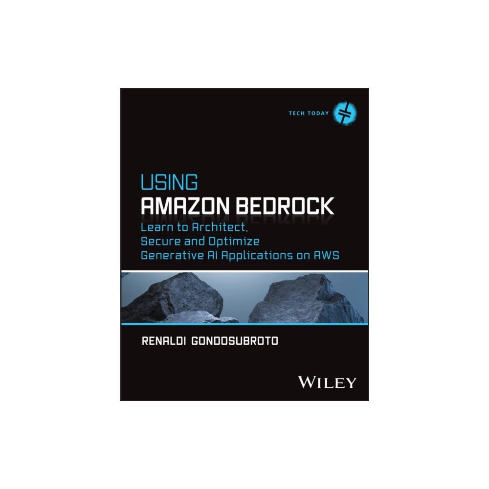 John Wiley & Sons Inc Using Amazon Bedrock (häftad, eng)