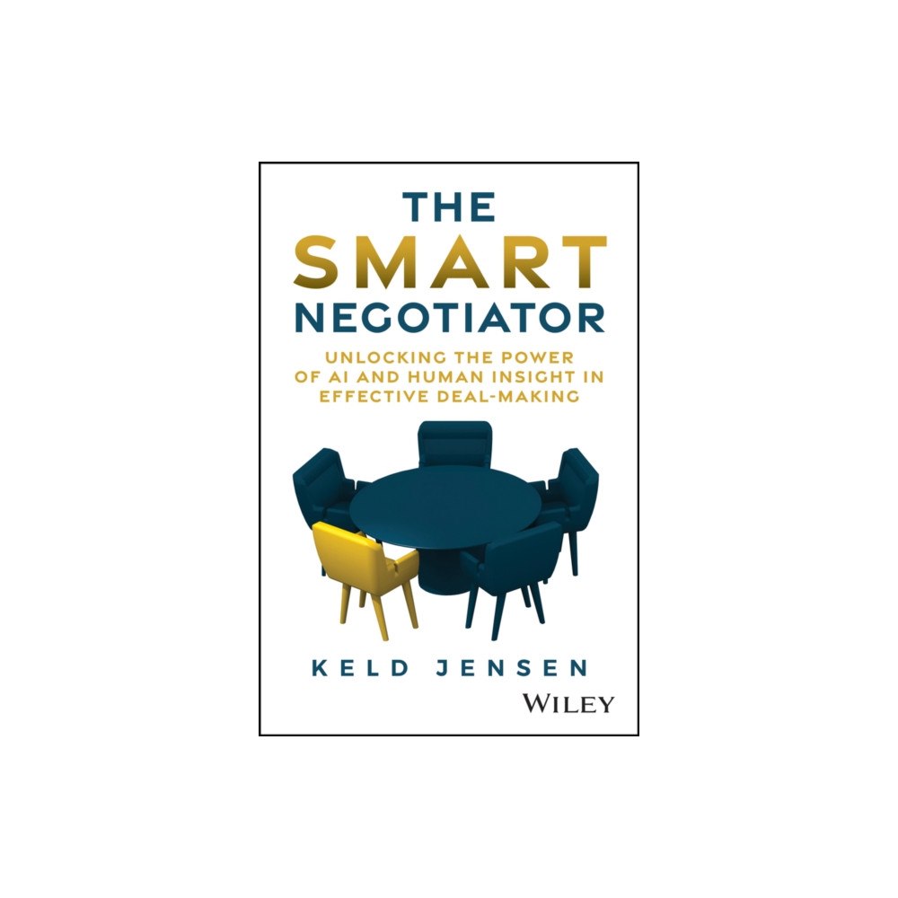 John Wiley & Sons Inc The Smart Negotiator (inbunden, eng)