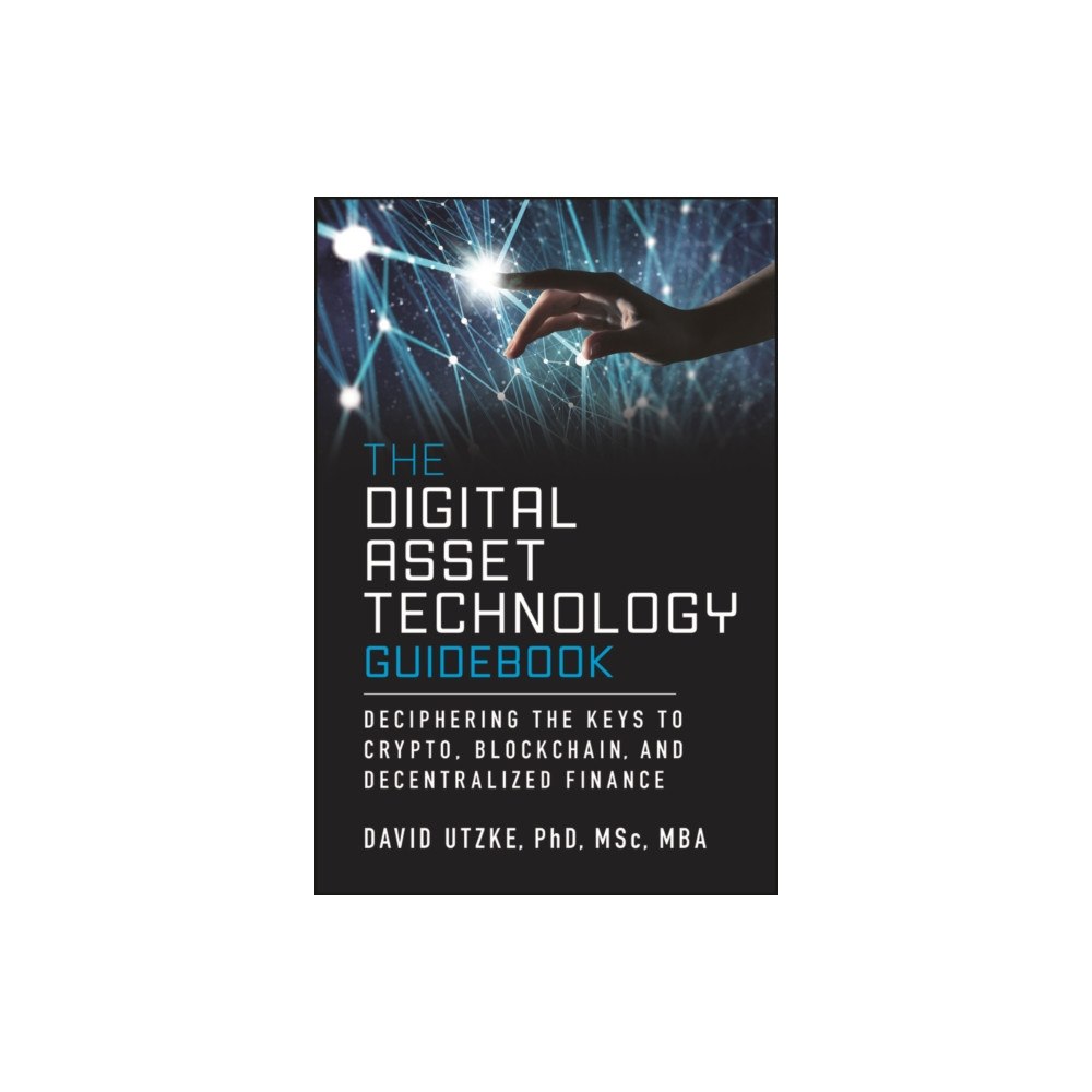 John Wiley & Sons Inc The Digital Asset Technology Guidebook (inbunden, eng)