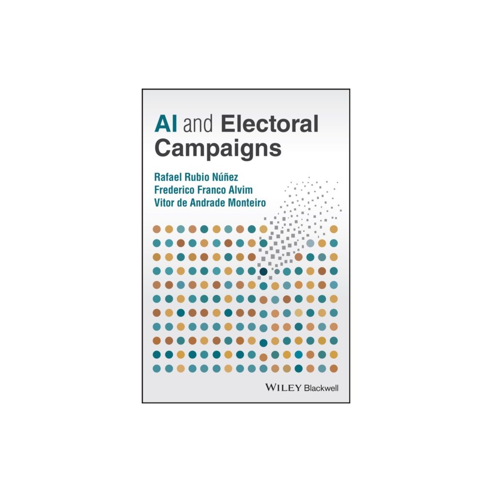 John Wiley & Sons Inc AI and Electoral Campaigns (häftad, eng)