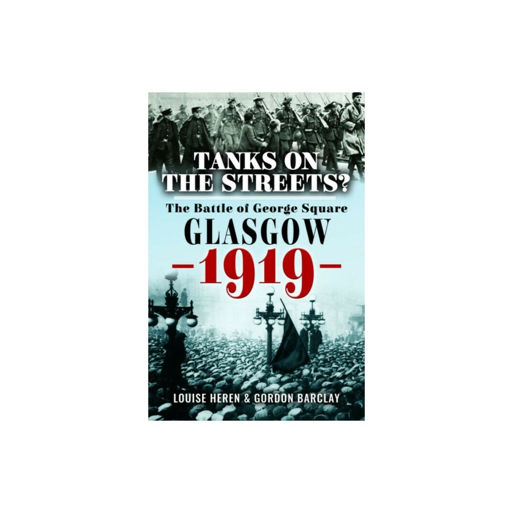 Pen & Sword Books Ltd Tanks on the Streets? (häftad, eng)