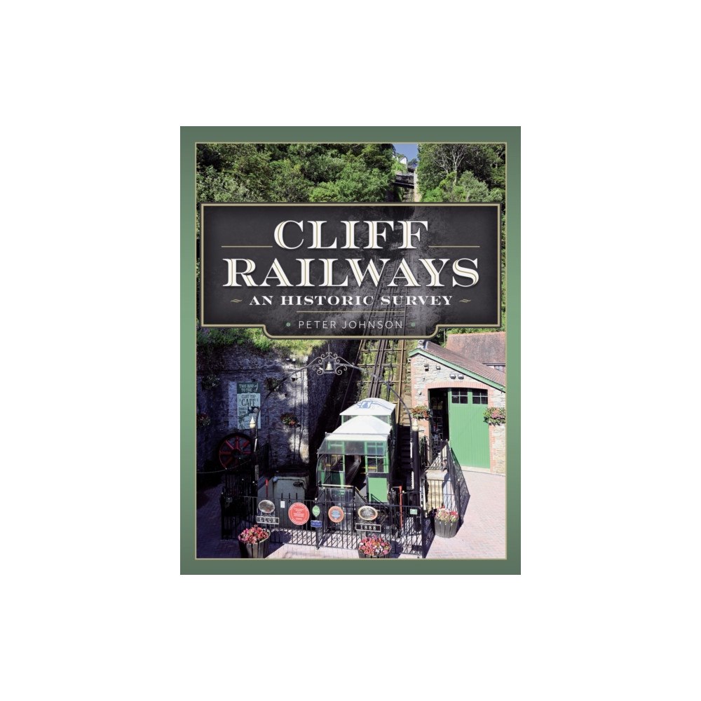 Pen & Sword Books Ltd Cliff Railways (inbunden, eng)