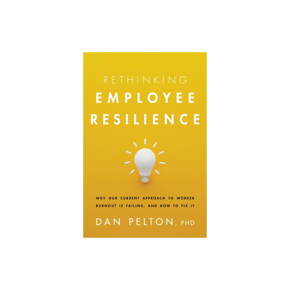 American Psychological Association Rethinking Employee Resilience (häftad, eng)