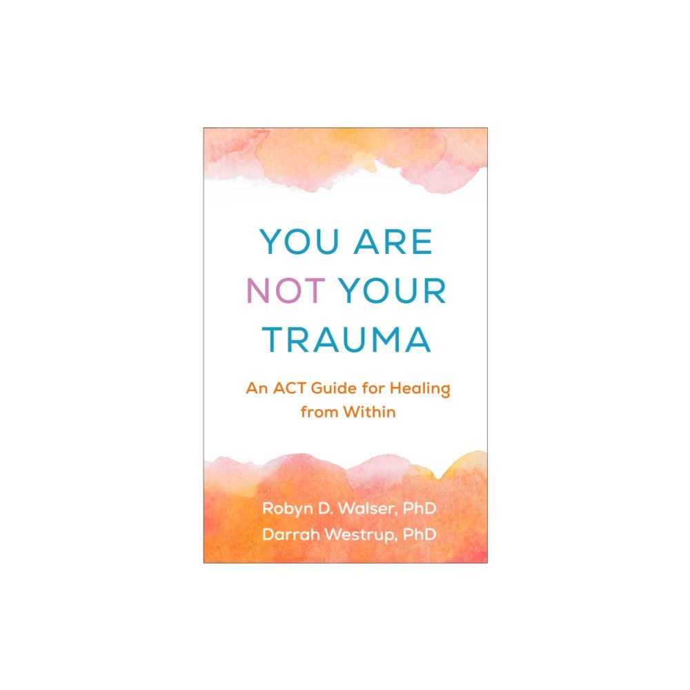 Guilford Publications You Are Not Your Trauma (häftad, eng)