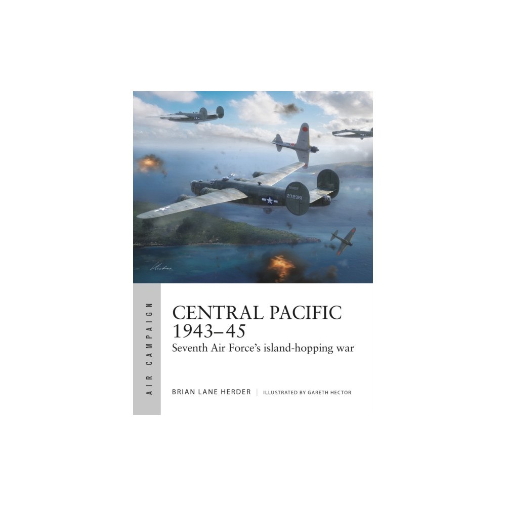 Bloomsbury Publishing PLC Central Pacific 1943–45 (häftad, eng)
