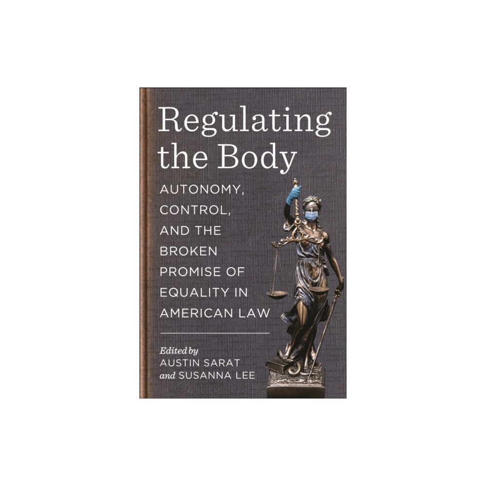 New York University Press Regulating the Body (häftad, eng)