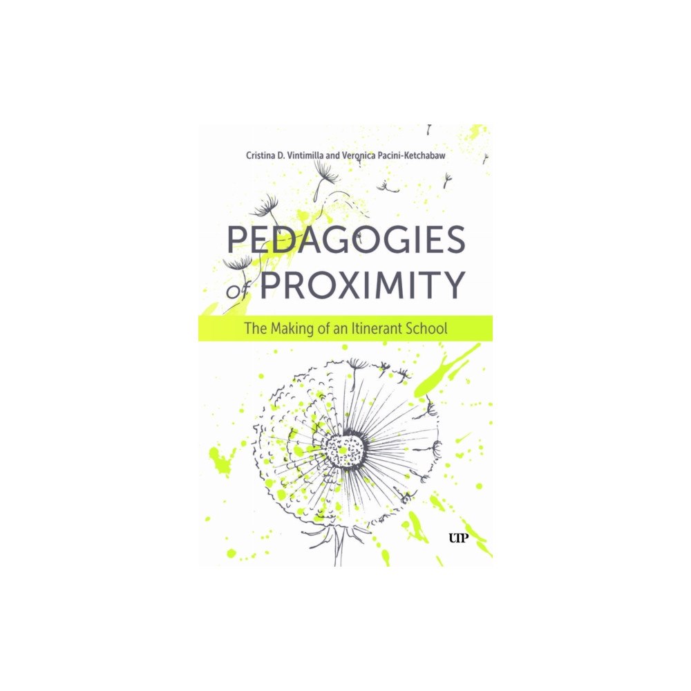 University of Toronto Press Pedagogies of Proximity (häftad, eng)