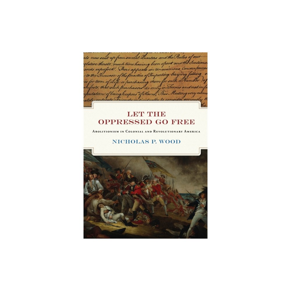 University of Pennsylvania Press Let the Oppressed Go Free (inbunden, eng)