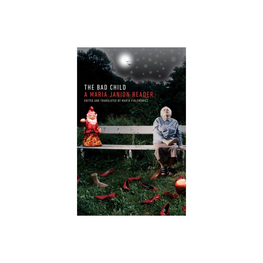 University of Minnesota Press The Bad Child (häftad, eng)