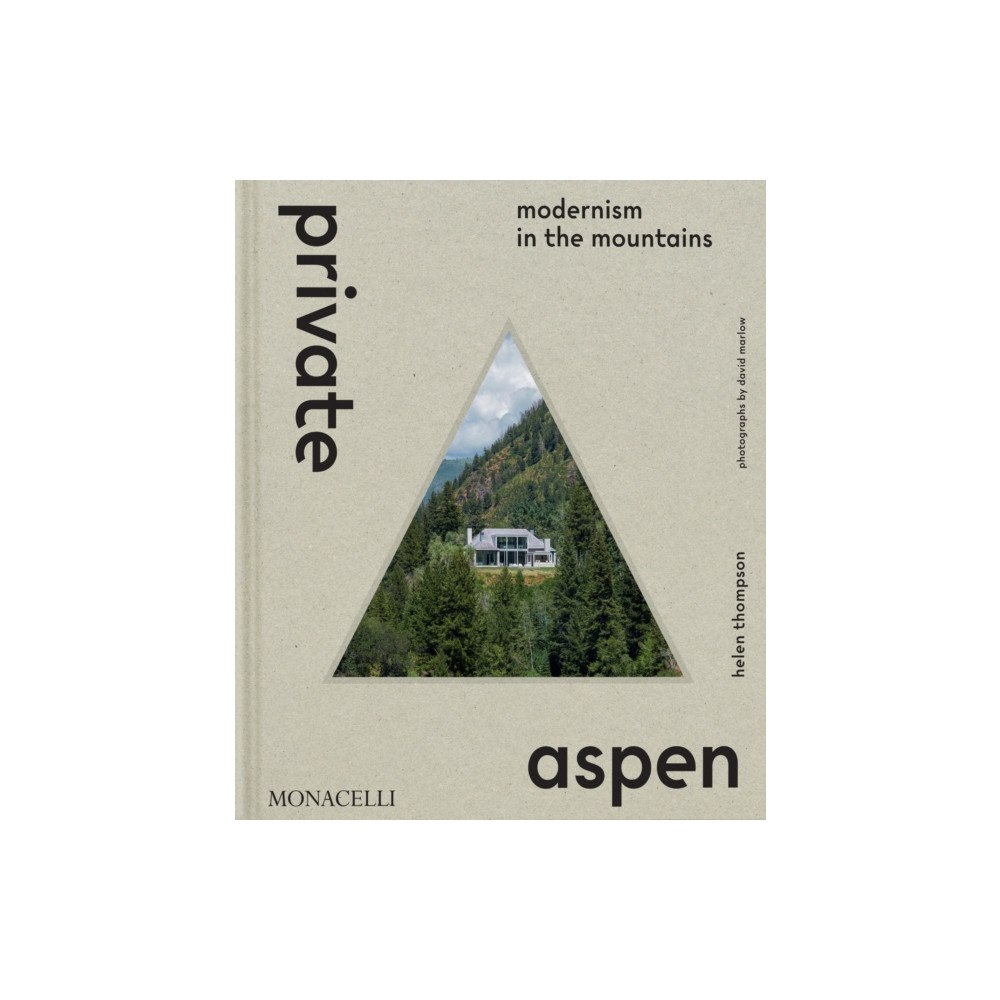 Monacelli Press Private Aspen (inbunden, eng)