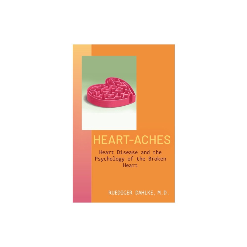 Sentient Publications Heart-Aches (häftad, eng)