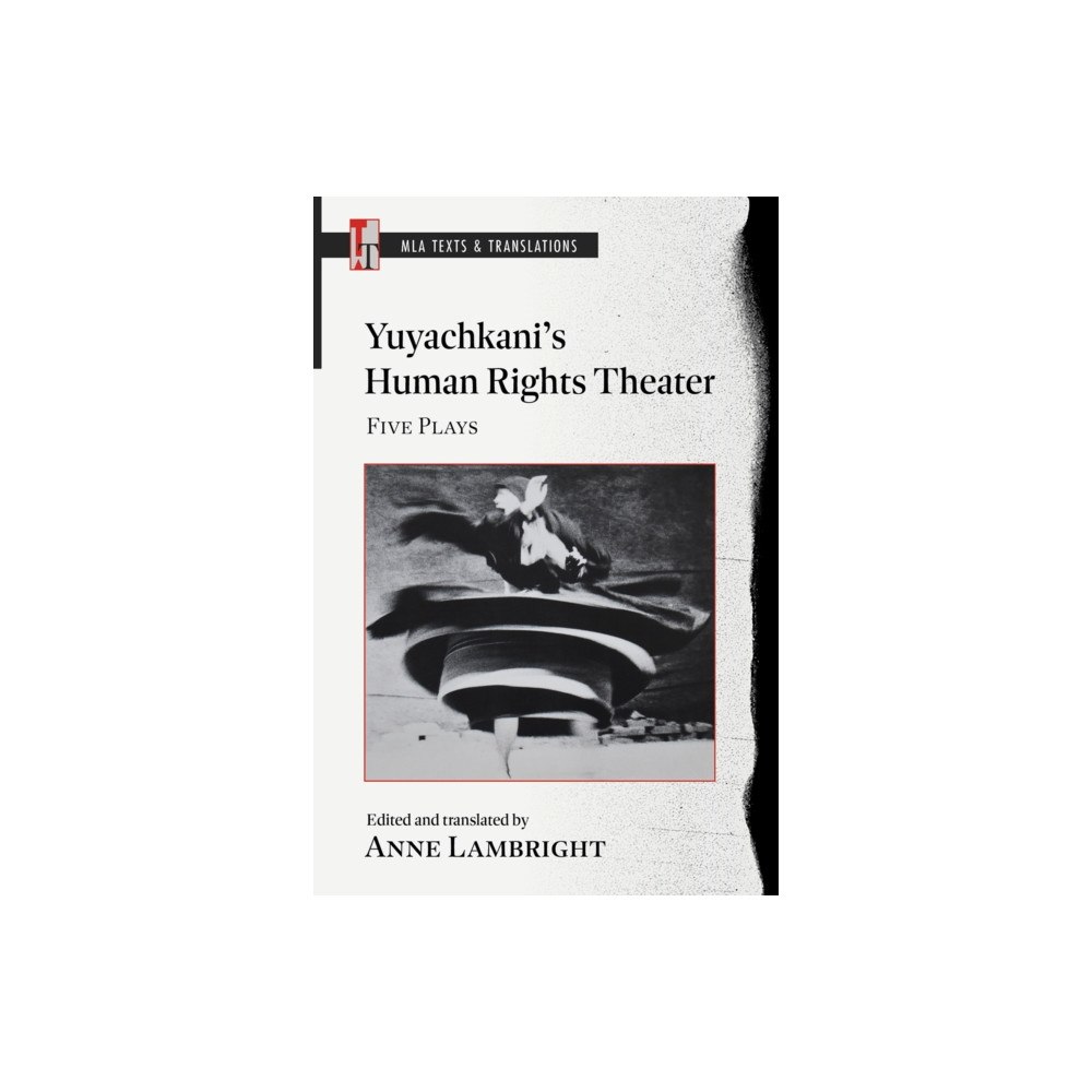 Modern Language Association of America Yuyachkani's Human Rights Theater (häftad, eng)