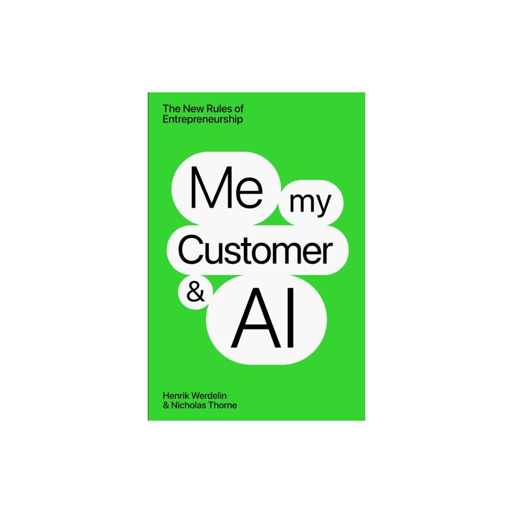 Forefront Books Me, My Customer, and AI (inbunden, eng)