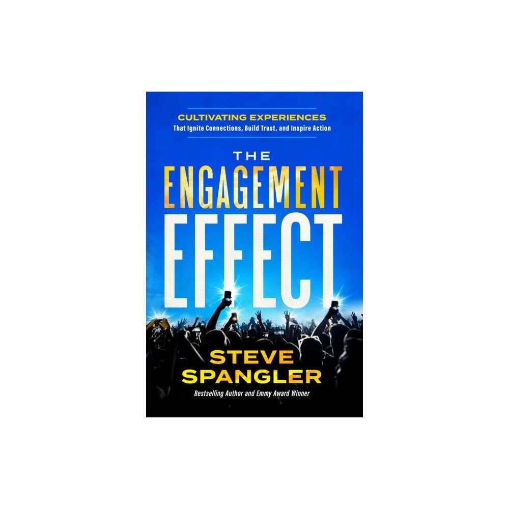 Forefront Books The Engagement Effect (inbunden, eng)