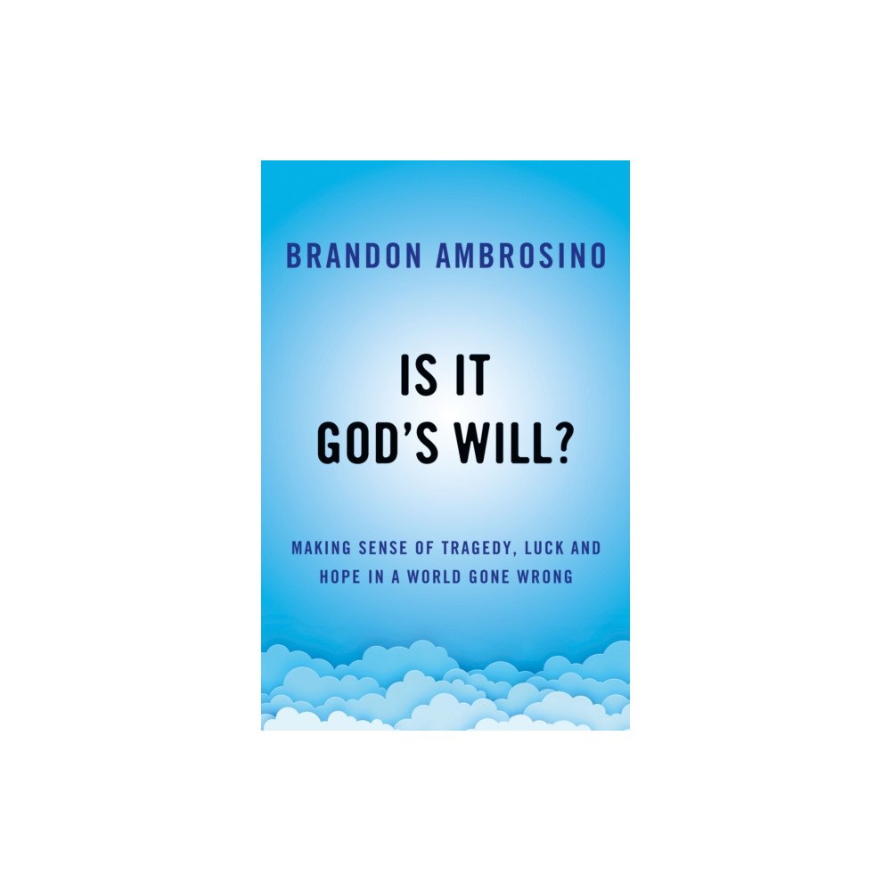 Church Publishing Inc Is It God's Will? (inbunden, eng)