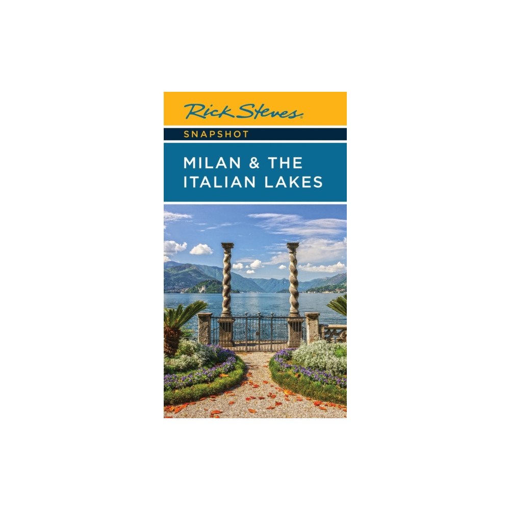 Avalon Travel Publishing Rick Steves Snapshot Milan & the Italian Lakes (Sixth Edition) (häftad, eng)