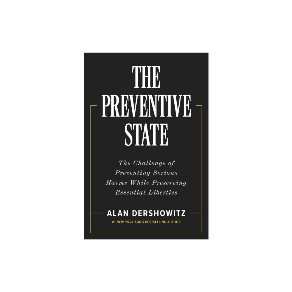 Encounter Books,USA The Preventative State (inbunden, eng)