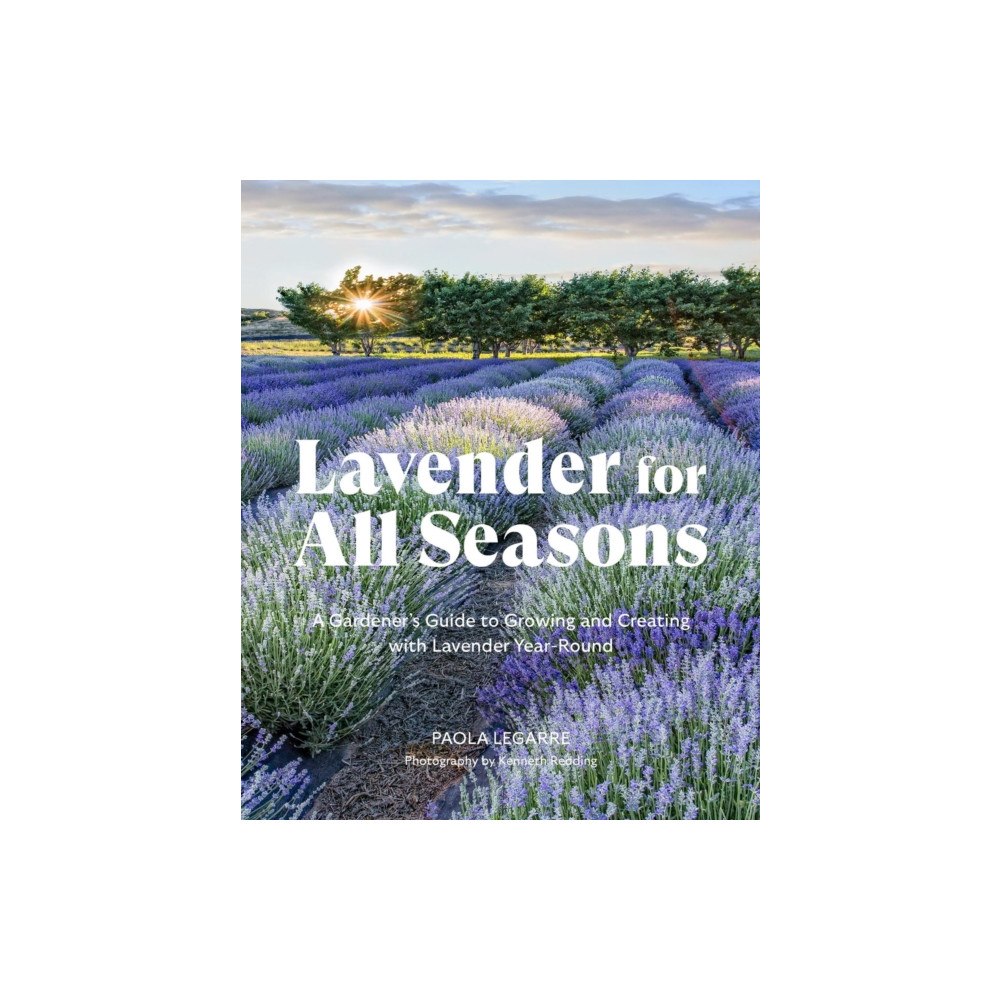 Workman Publishing Lavender for All Seasons (häftad, eng)