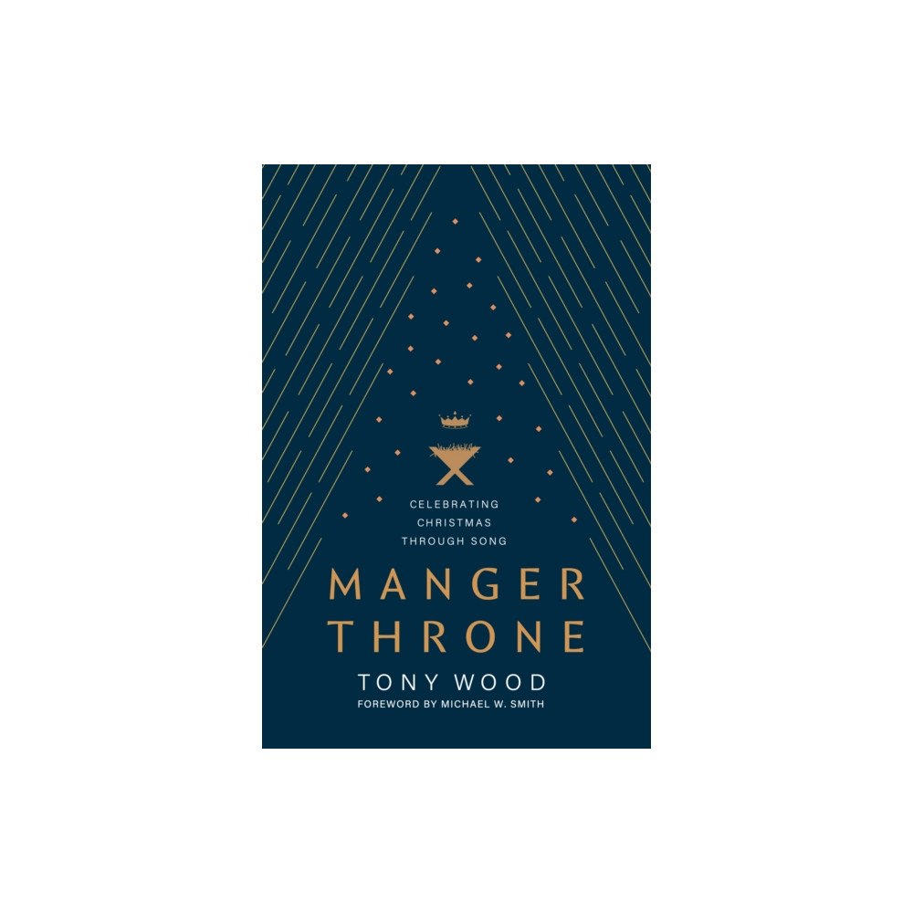 Focus on the Family Publishing Manger Throne (inbunden, eng)