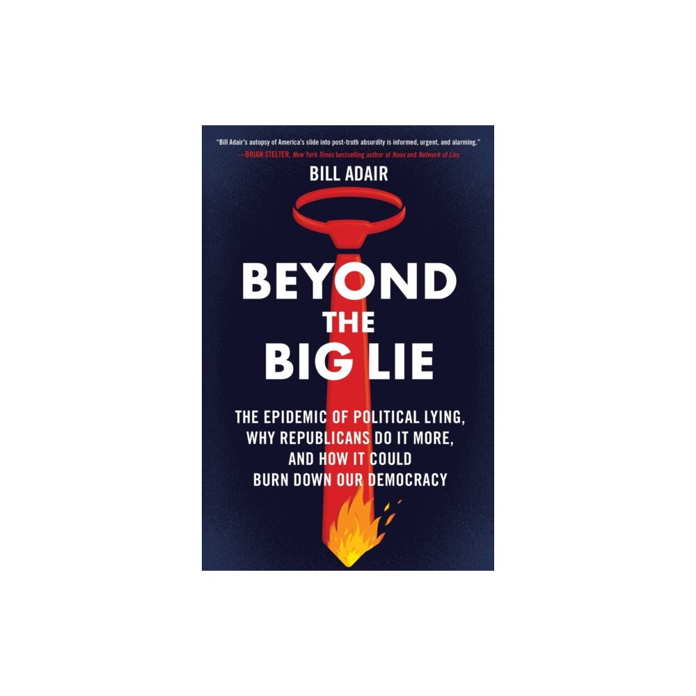 Atria Books Beyond the Big Lie (häftad, eng)