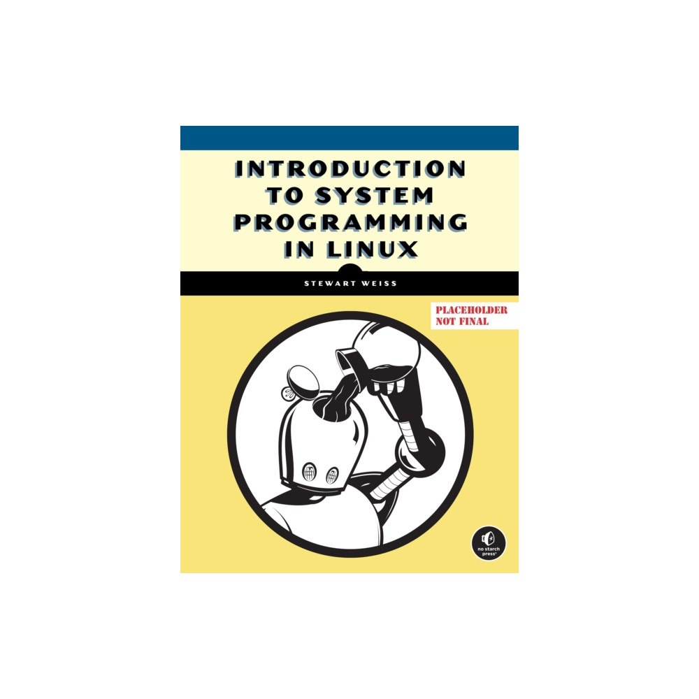 No Starch Press,US System Programming in Linux (häftad, eng)