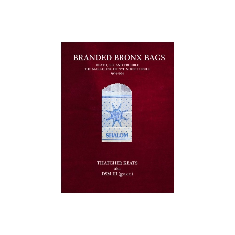 Blurring Books Branded Bronx Bags (häftad, eng)