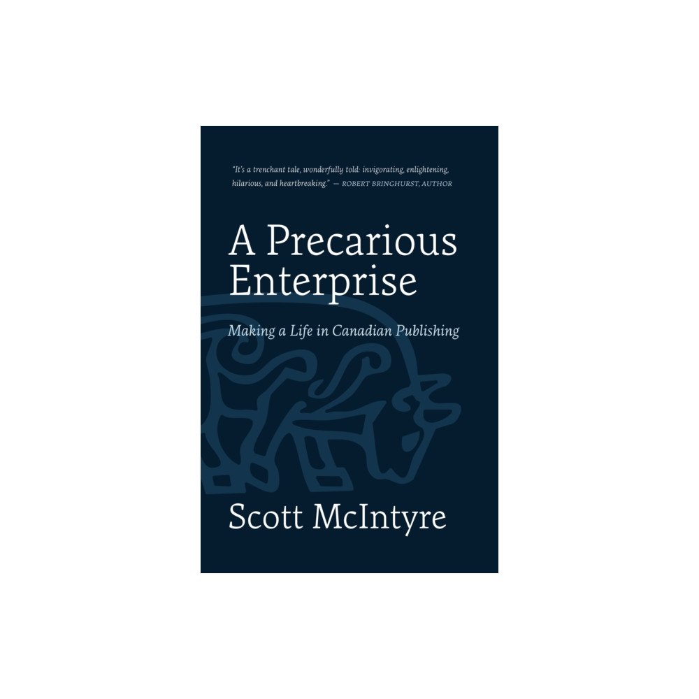 ECW Press,Canada A Precarious Enterprise (inbunden, eng)