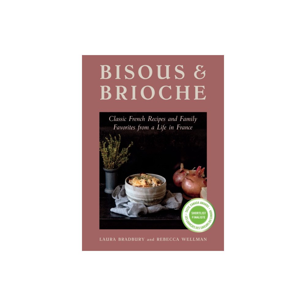 TouchWood Editions Bisous and Brioche (häftad, eng)