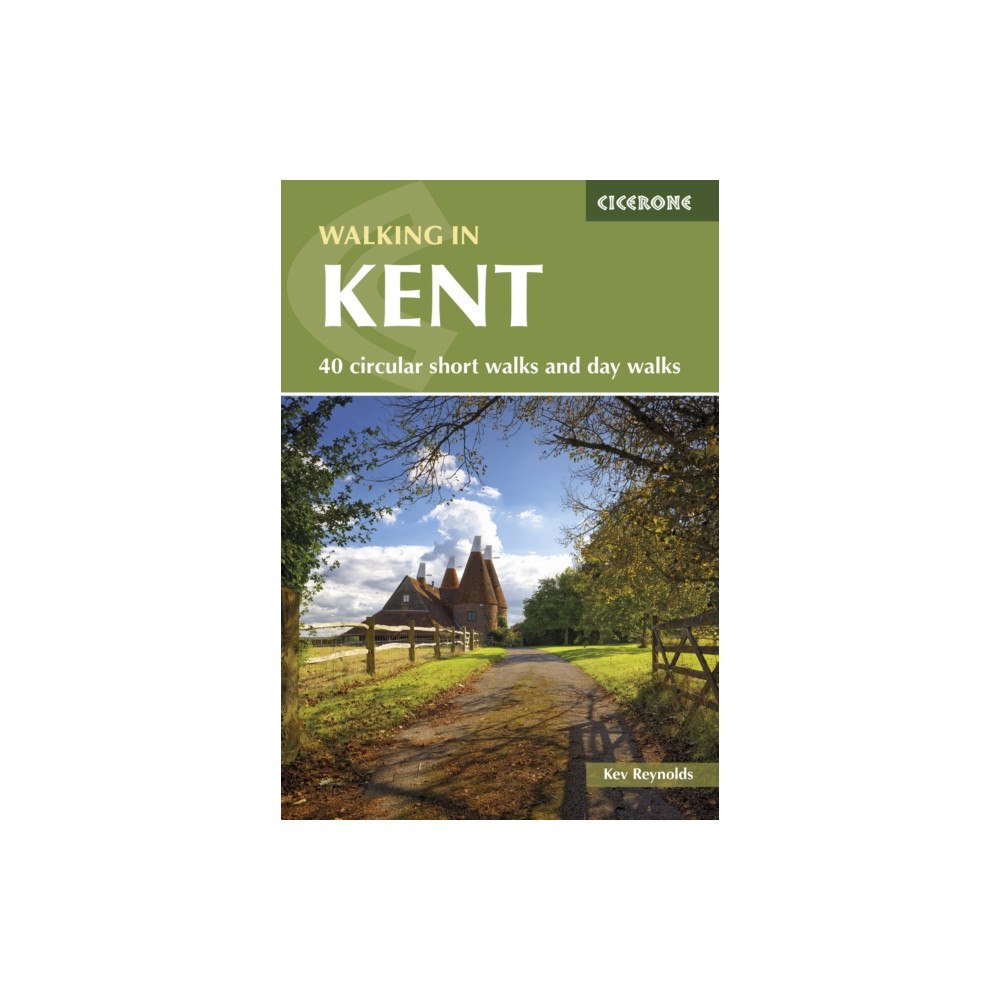 Cicerone Press Walking in Kent (häftad, eng)