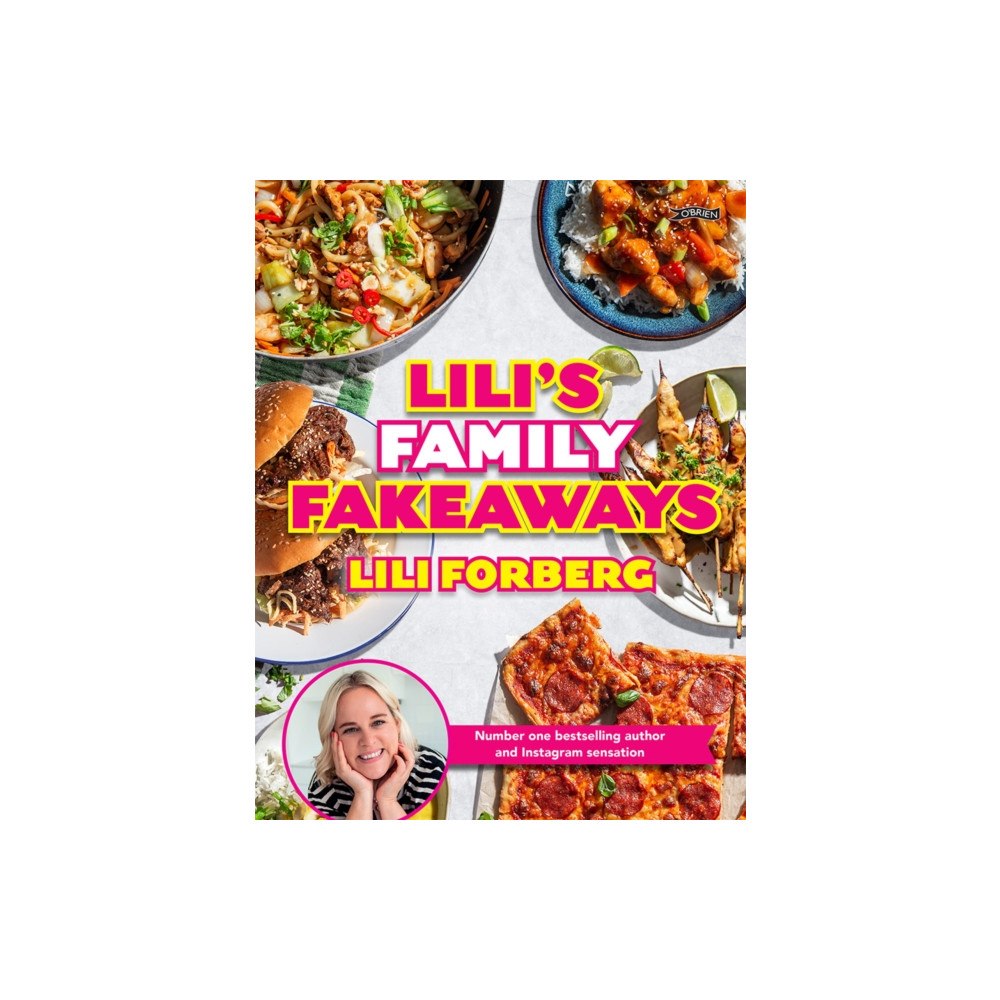 O'Brien Press Ltd Lili's Family Fakeaways (inbunden, eng)
