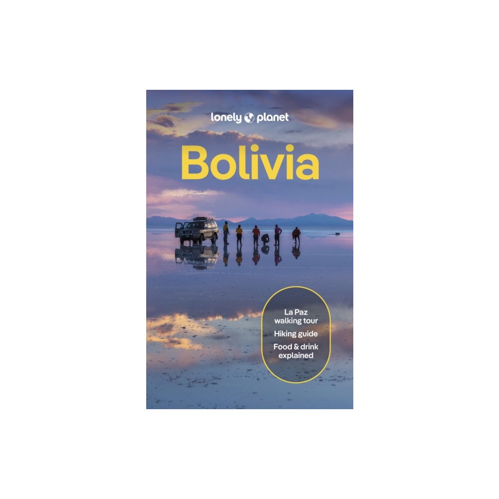 Lonely Planet Global Limited Lonely Planet Bolivia (häftad, eng)