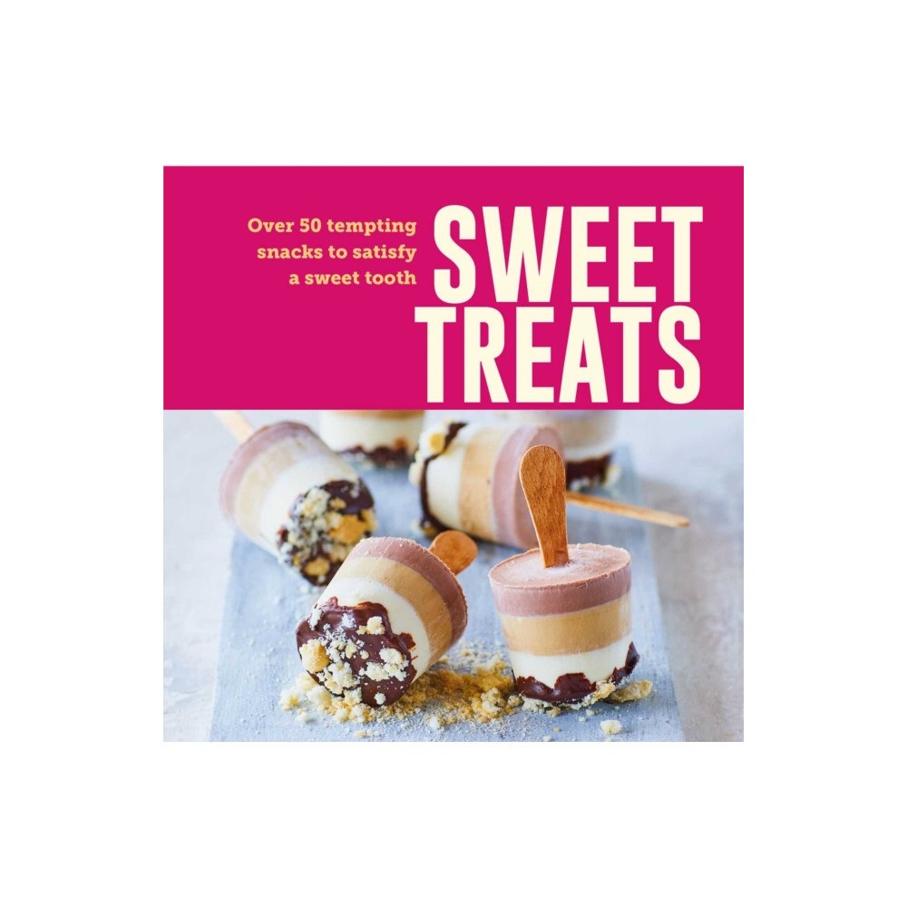 Ryland, Peters & Small Ltd Sweet Treats (inbunden, eng)