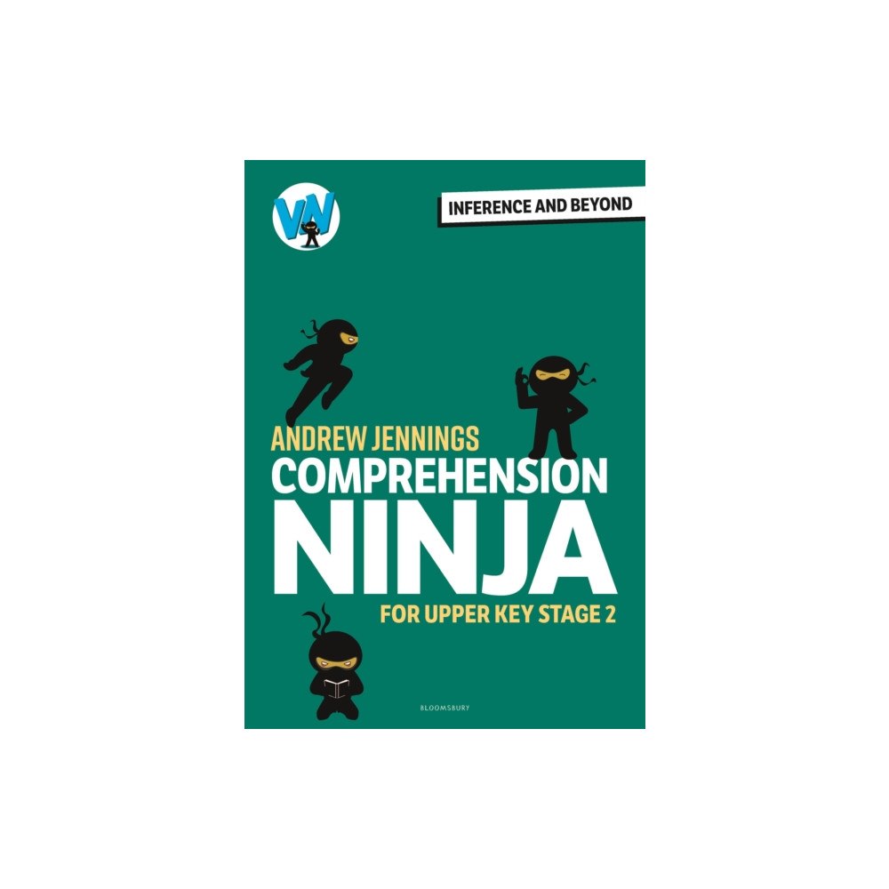 Bloomsbury Publishing PLC Comprehension Ninja: Inference and Beyond for Upper KS2 (häftad, eng)