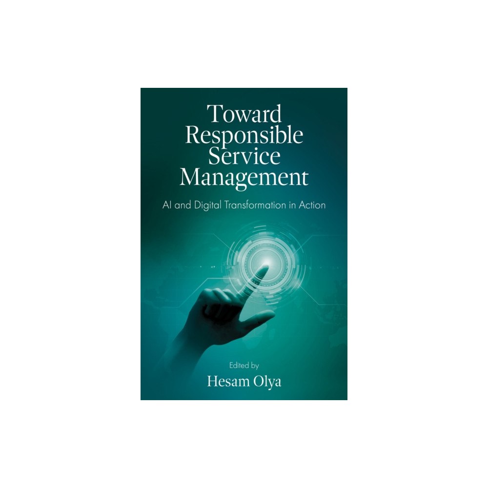 Emerald Publishing Limited Toward Responsible Service Management (inbunden, eng)