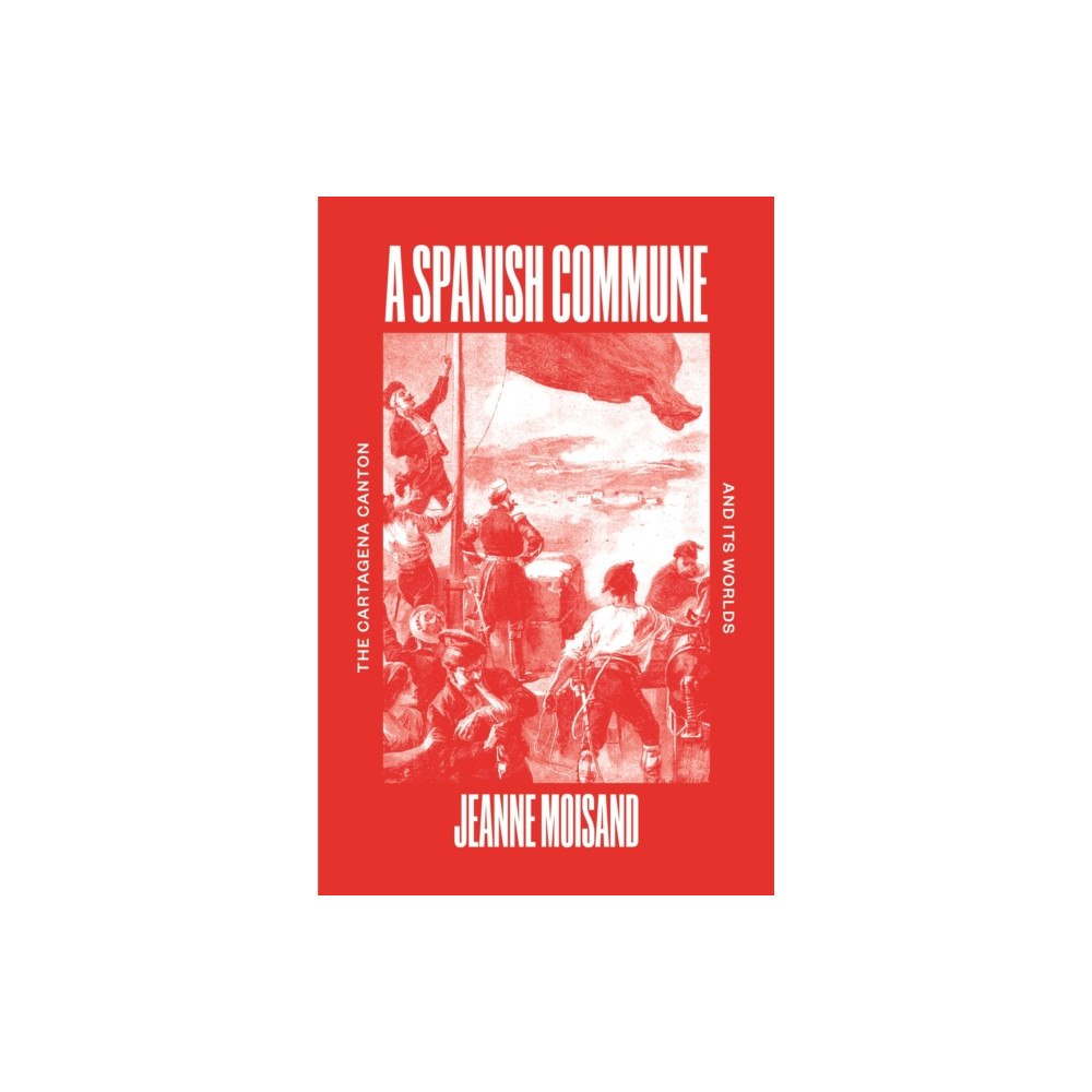 Verso Books A Spanish Commune (häftad, eng)