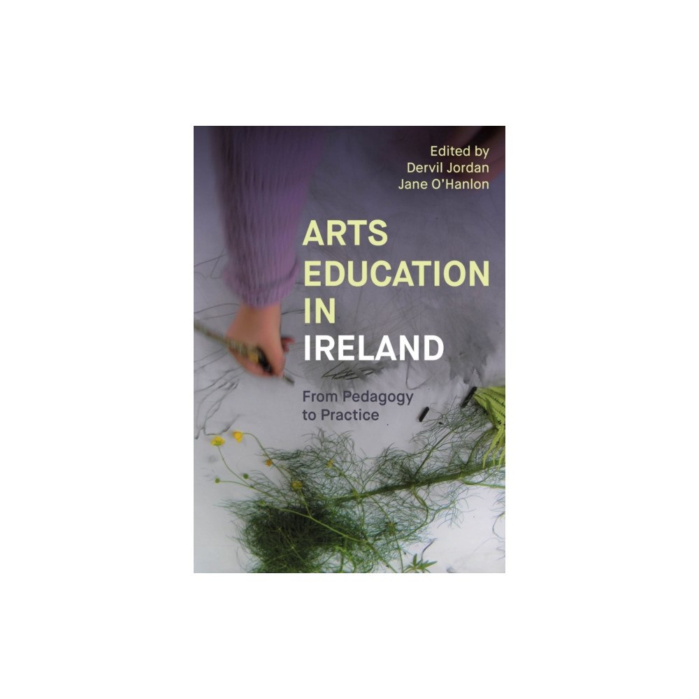 Intellect Arts Education in Ireland (häftad, eng)