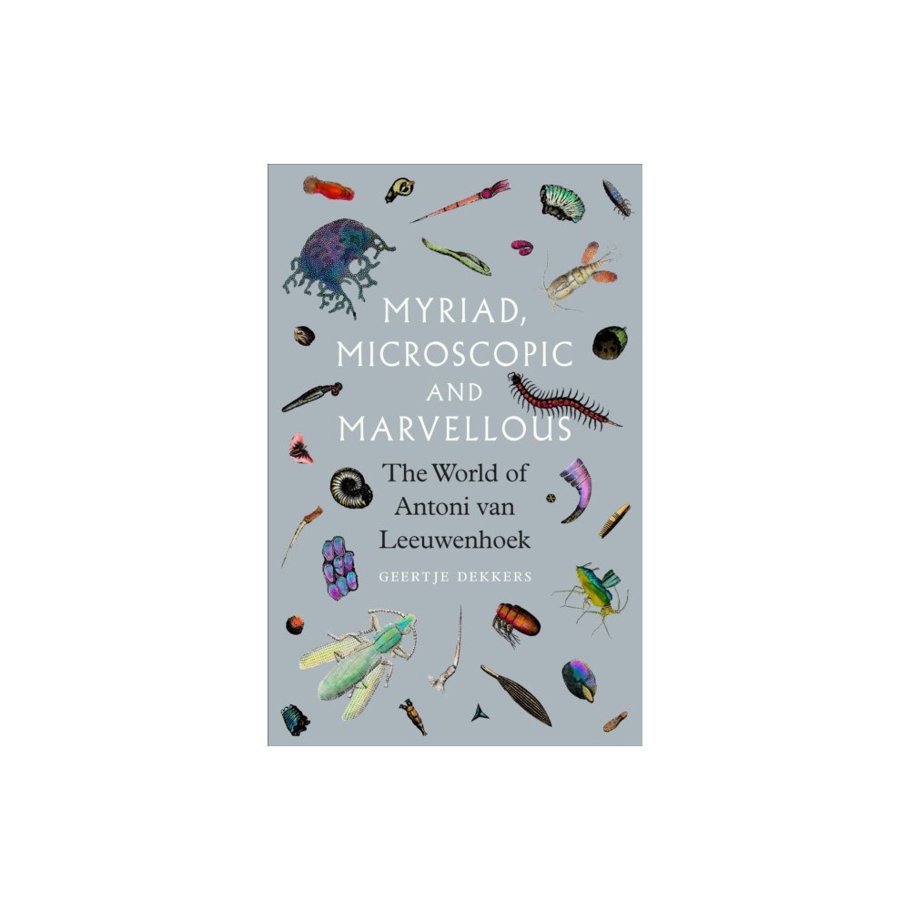 Reaktion Books Myriad, Microscopic and Marvellous (inbunden, eng)