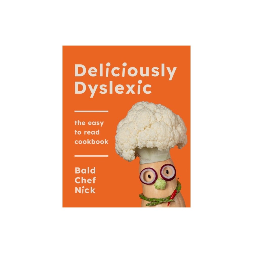 Independent Publishing Network Deliciously Dyslexic (inbunden, eng)