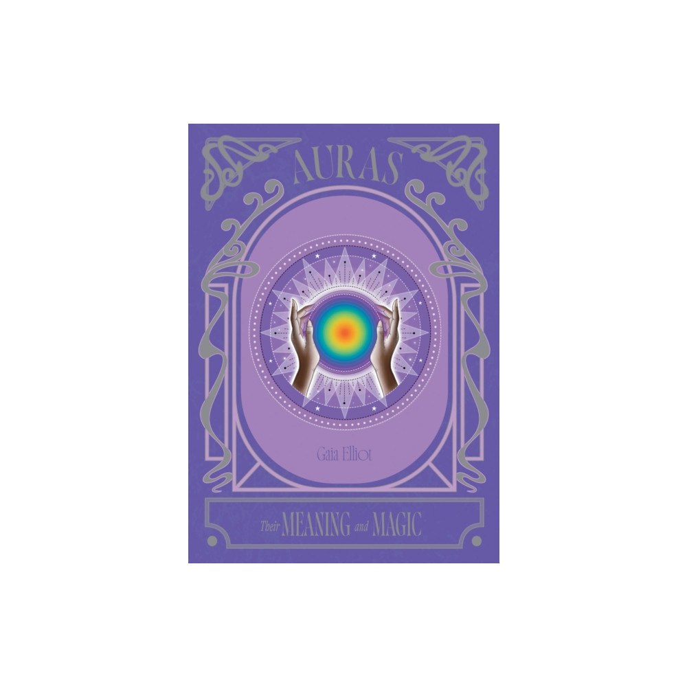 Quadrille Publishing Ltd Auras (inbunden, eng)