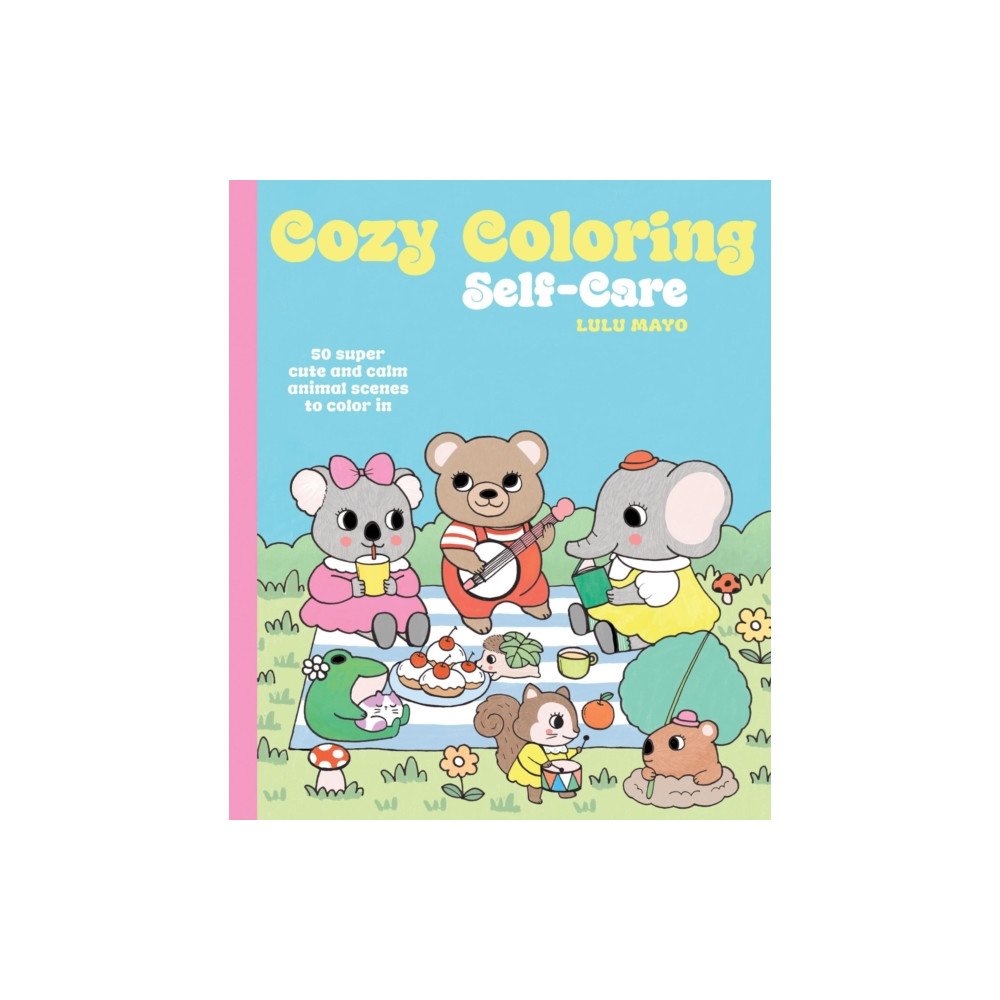 Quadrille Publishing Ltd Cozy Coloring: Self-Care (häftad, eng)