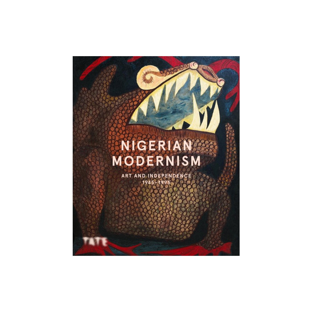 Tate Publishing Nigerian Modernism (inbunden, eng)