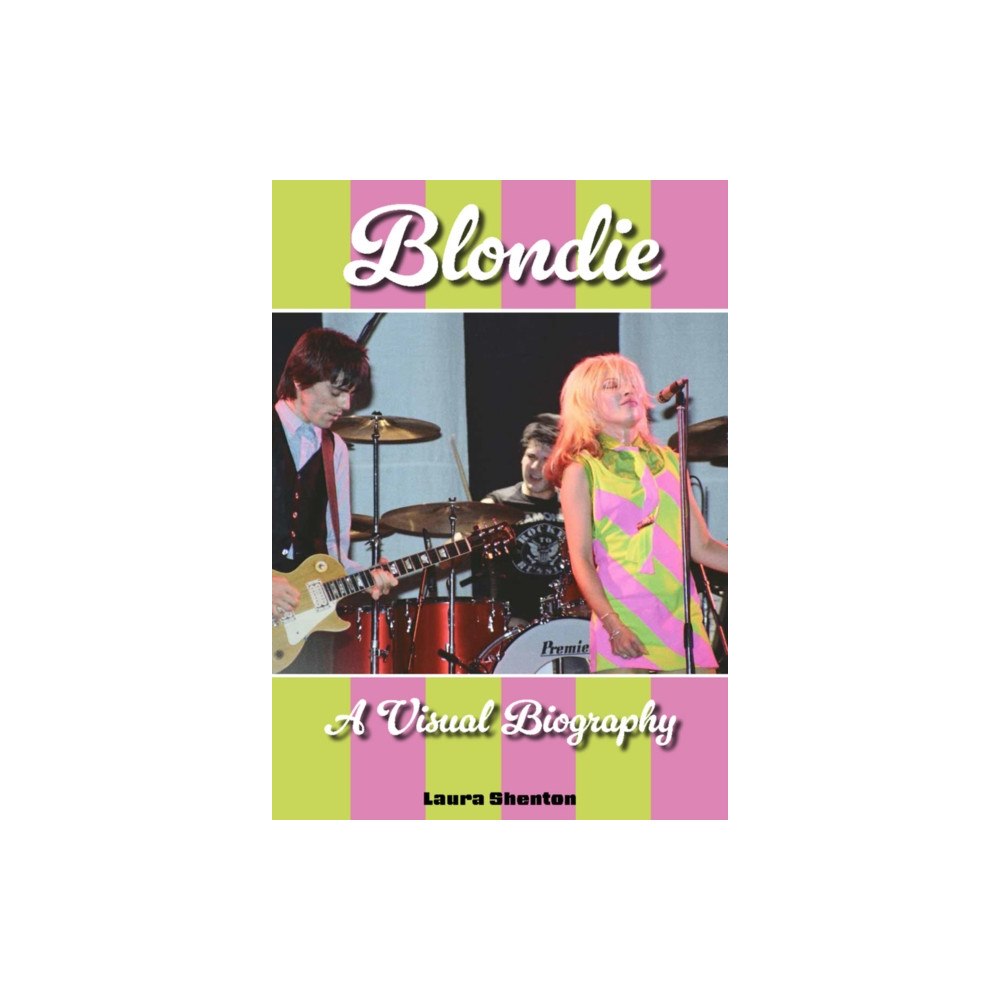 Wymer Publishing Blondie A Visual Biography (inbunden, eng)
