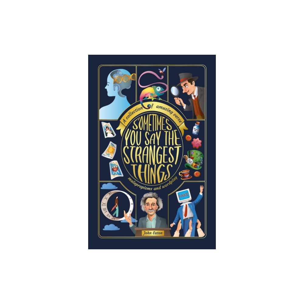 Spidling Productions Limited Sometimes You Say the Strangest Things (häftad, eng)