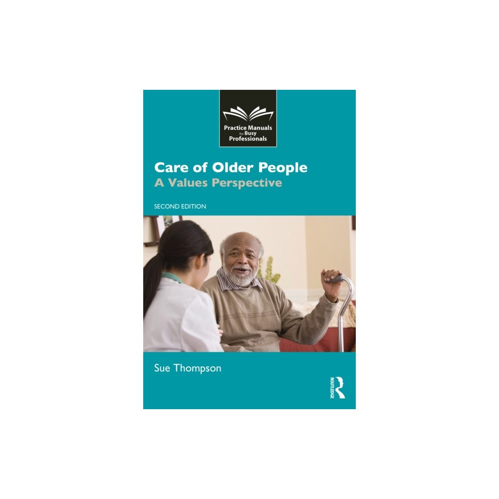 Taylor & francis ltd Care of Older People (häftad, eng)