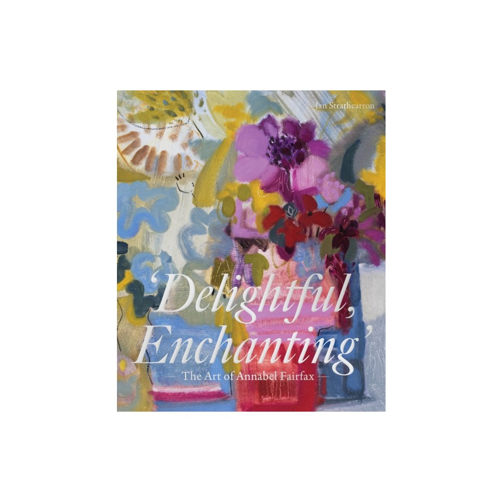 Unicorn Publishing Group Delightful, Enchanting (inbunden, eng)