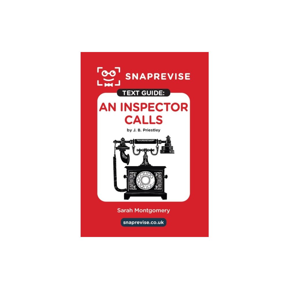 Miralo Education Group SnapRevise An Inspector Calls by J. B. Priestley Text Guide (häftad, eng)